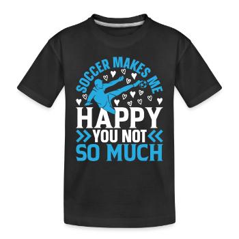 Le football me rend heureux pas tellement - Soccer Lov - T-shirt bio Premium Enfant - noir - Devant
