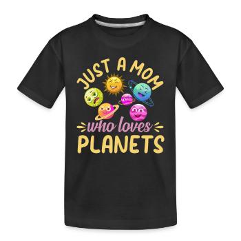 Juste une maman qui aime les planètes - Space Travel Astron - T-shirt bio Premium Enfant - noir - Devant
