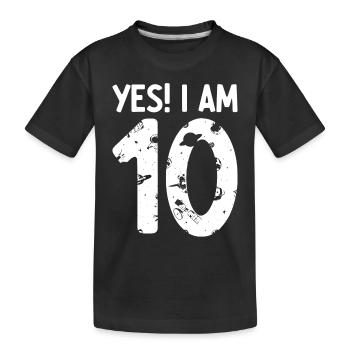 Yes! I Am 10 Years 10 Birthday Space Astronaut Bir - Kinder Premium Bio T-Shirt - Schwarz - Vorne
