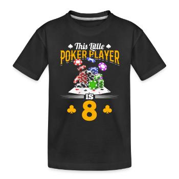 This Little Poker Player is 8 Years Old Poker Birt - Kinder Premium Bio T-Shirt - Schwarz - Vorne