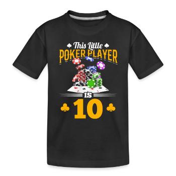 Ce petit joueur de poker a 10 ans Poker Bir - T-shirt bio Premium Enfant - noir - Devant