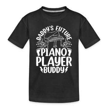 Daddy's Future Piano Player Buddy Piano Keyboard P - Kinder Premium Bio T-Shirt - Schwarz - Vorne