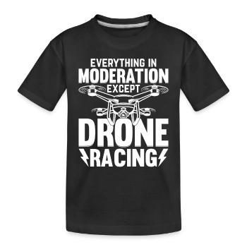 Courses de drones - Tout avec modération sauf Dron - T-shirt bio Premium Enfant - noir - Devant