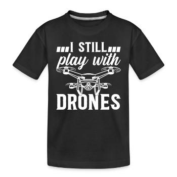 Pilote de drone quadcopter - Je joue toujours avec des drones - T-shirt bio Premium Enfant - noir - Devant