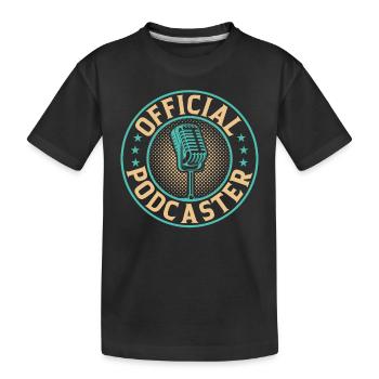 Podcasting Podcast Lover Podcast Host - Official P - Kids' Premium Organic T-Shirt - black - Front