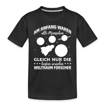 Nur die besten wurden Weltraum Forscher - Raumfahr - Kinder Premium Bio T-Shirt - Schwarz - Vorne