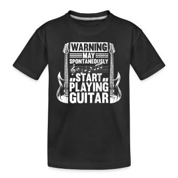 Guitarist - May Spontaneously Start Playing Guitar - Kinder Premium Bio T-Shirt - Schwarz - Vorne