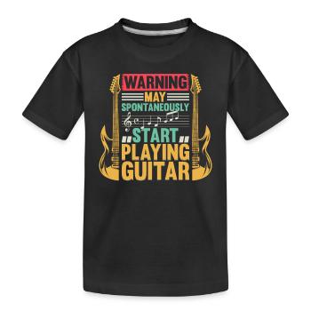 Warning May Spontaneously Start Playing Guitar - G - Kids' Premium Organic T-Shirt - black - Front