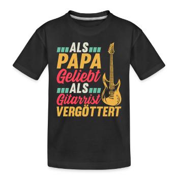 Als Papa Geliebt Als Gitarrist Vergöttert - Gitar - Kinder Premium Bio T-Shirt - Schwarz - Vorne