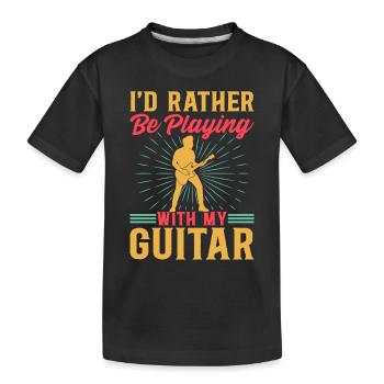 Bass Guitarist - I'd Rather Be Playing With My Gui - Kids' Premium Organic T-Shirt - black - Front
