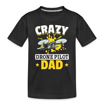 Crazy Drone Pilot Dad - Daddy Drone Pilot - T-shirt bio Premium Enfant - noir - Devant