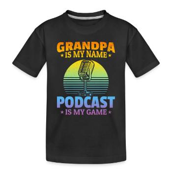 Grand-père est mon nom Podcasting est mon jeu - Grand-père - T-shirt bio Premium Enfant - noir - Devant