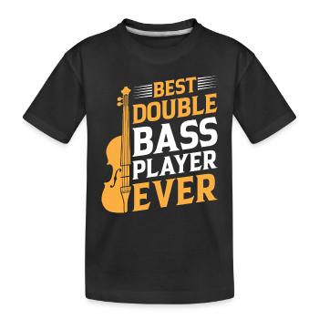 Best Double Bass Player Ever - Double Bass Double - Kinder Premium Bio T-Shirt - Schwarz - Vorne