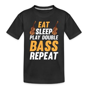 Contrabass Double Bassist Eat Sleep Play Double Ba - Kinder Premium Bio T-Shirt - Schwarz - Vorne
