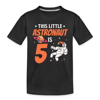 This Little Astronaut Is 5 Birthday Space Astronau - Kinder Premium Bio T-Shirt - Schwarz - Vorne