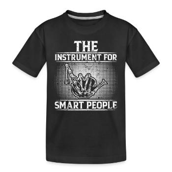 The Instrument For Smart People - Bagpipe Player B - Kids' Premium Organic T-Shirt - black - Front