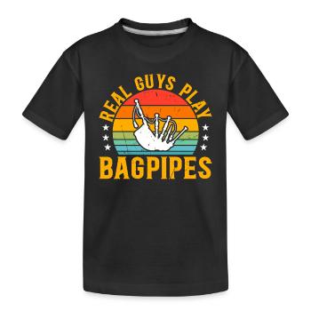 Real Guys Play Bagpipes - Bagpipe Musician Bagpipe - Kinder Premium Bio T-Shirt - Schwarz - Vorne