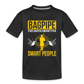Bagpipe The Instrument For Smart People - Funny Ba - Kids' Premium Organic T-Shirt - black - Front
