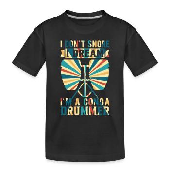 Joueur de conga Je ne ronfle pas Je rêve que je suis un Conga Dru - T-shirt bio Premium Enfant - noir - Devant