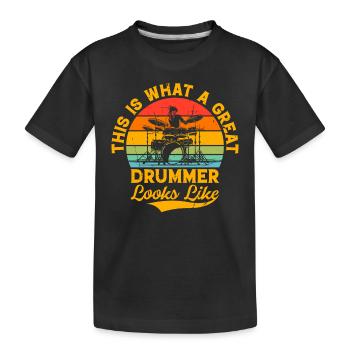 Drummer - This Is What A Great Drummer Looks Like - Kinder Premium Bio T-Shirt - Schwarz - Vorne