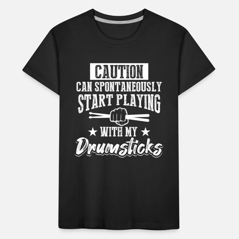 Caution Can Spontaneously Start Playing With Drums Kids' Premium Organic T-Shirt