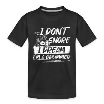 Je ne ronfle pas, je rêve que je suis batteur - Drumme drôle - T-shirt bio Premium Enfant - noir - Devant
