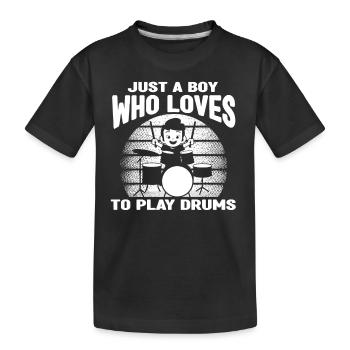 Drummer Boy - Just A Boy Who Loves To Play Drums - Kinder Premium Bio T-Shirt - Schwarz - Vorne