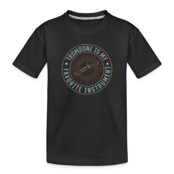 Trombone Is My Favorite Instrument Trombone Lover - Kinder Premium Bio T-Shirt - Schwarz - Vorne