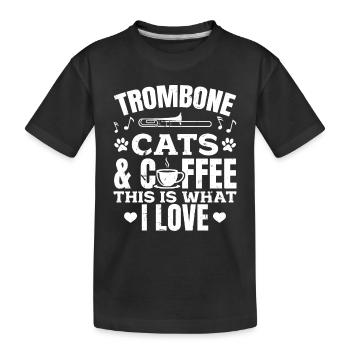 Trombone Cats & Coffee This Is What I Love Cat Lov - Kids' Premium Organic T-Shirt - black - Front