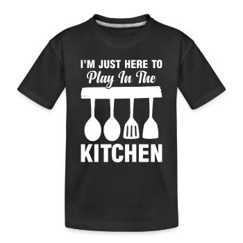 I'm Just Here To Play In The Kitchen Chef Food Coo - Kinder Premium Bio T-Shirt - Schwarz - Vorne
