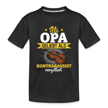 Loved As A Grandfather Idolized As A Double Bass - - Kinder Premium Bio T-Shirt - Schwarz - Vorne