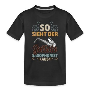 This Is What The Hottest Saxophonist Look Playing - Kinder Premium Bio T-Shirt - Schwarz - Vorne