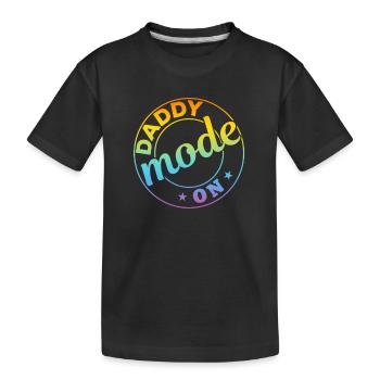 Daddy Mode On - Funny Fathers Day Ideas - Kinder Premium Bio T-Shirt - Schwarz - Vorne