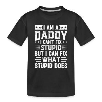 Je suis un papa que je ne peux pas réparer stupide - Daddy’s Day & Fa - T-shirt bio Premium Enfant - noir - Devant