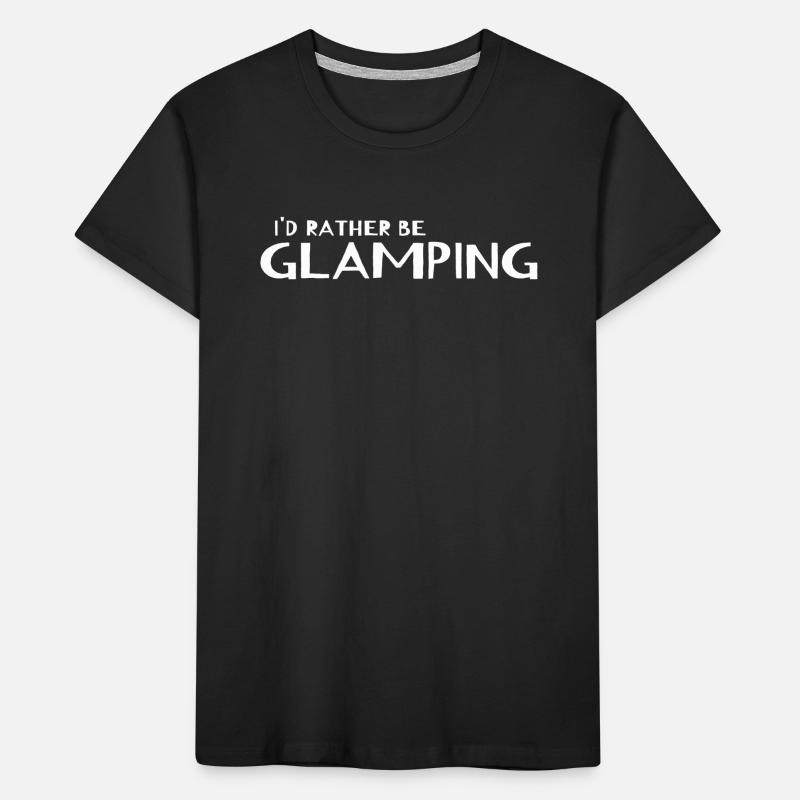 I'd Rather Be Glamping - Camping Glamper Kids' Premium Organic T-Shirt