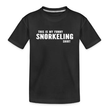 Snorkeler - This Is My Funny Snorkeling Shirt Snor - Kids' Premium Organic T-Shirt - black - Front