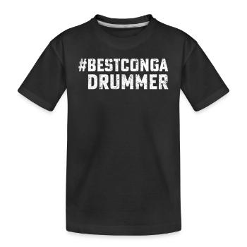 Best Conga Drummer Conga Player - Conga Musician - Kids' Premium Organic T-Shirt - black - Front
