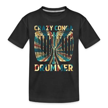 Crazy Conga Drummer - Conga Drums Conga Musician - Kids' Premium Organic T-Shirt - black - Front