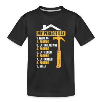 My Perfect Day Roofer Roofing Day Plan Roofer - Kinder Premium Bio T-Shirt - Schwarz - Vorne