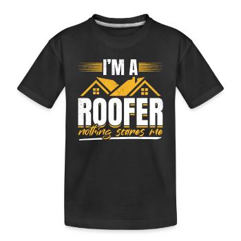 I'm A Roofer Nothing Scares Me - Roofer Roofing - Kinder Premium Bio T-Shirt - Schwarz - Vorne