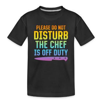 S’il vous plaît ne pas déranger le chef est hors service cuisine - T-shirt bio Premium Enfant - noir - Devant