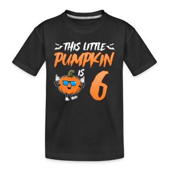 This Little Pumpkin Is 6 Years - 6th Birthday Hall - Kinder Premium Bio T-Shirt - Schwarz - Vorne