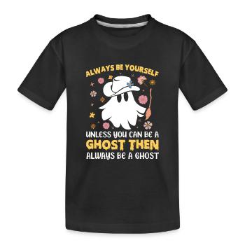 Halloween Ghost toujours être vous-même à moins que vous ne le puissiez - T-shirt bio Premium Enfant - noir - Devant