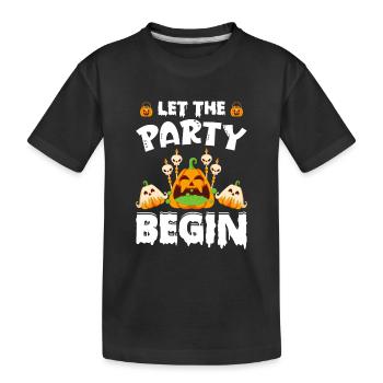 Halloween Party - Let The Party Begin - Pumpkin Ha - Kids' Premium Organic T-Shirt - black - Front