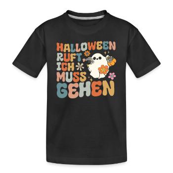Halloween Ruft Ich Muss Gehen - Halloween Gespenst - Kinder Premium Bio T-Shirt - Schwarz - Vorne