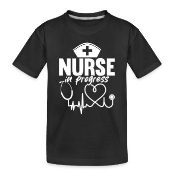 Funny Nurse Nursing - Nurse In Progress - Kinder Premium Bio T-Shirt - Schwarz - Vorne