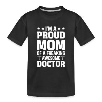 Doctor - Je suis une fière maman d’un doc génial - T-shirt bio Premium Enfant - noir - Devant