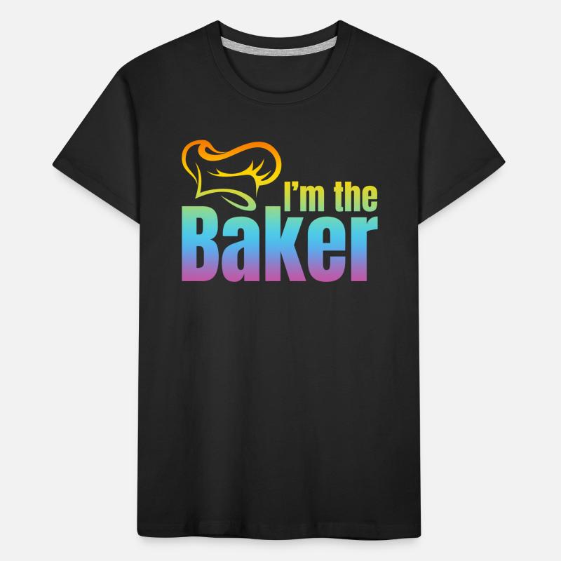 Bakery Baker Baker Sayings - I'm The Baker Kids' Premium Organic T-Shirt