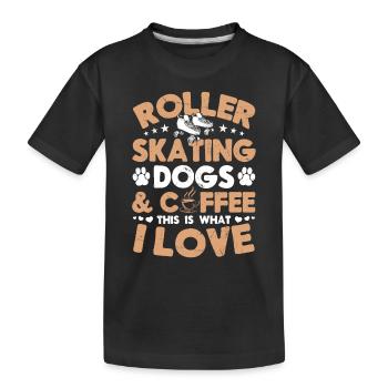 Dog Lover - Roller Skates Roller Skating Roller Sk - Kinder Premium Bio T-Shirt - Schwarz - Vorne