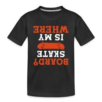 Funny Skateboarding - Où est ma planche de skate - T-shirt bio Premium Enfant - noir - Devant